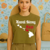 Maui Hawaii Strong Hawaii Stay With Maui Hawaii Garment-Dyed Women's Muscle Tee