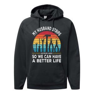 My Husband Strips Wires Lineman and Funny Electrician Performance Fleece Hoodie