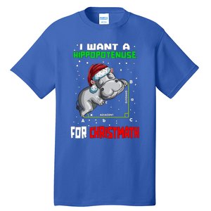 Math Hippopotamus Saying I Want A Hippopotenuse Gift Tall T-Shirt