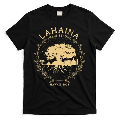 Maui Hawaii Shoreline Supportive Golden Maui Strong Lahaina Banyan Tree T-Shirt