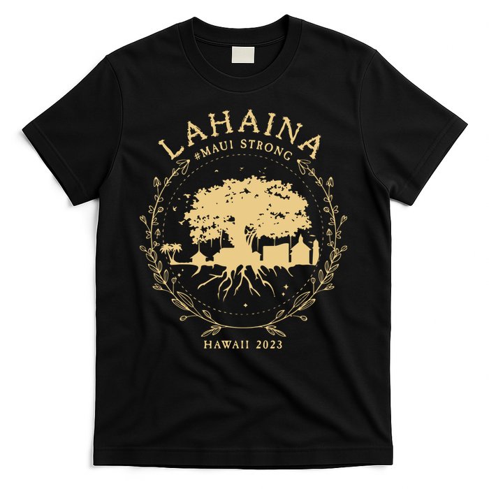 Maui Hawaii Shoreline Supportive Golden Maui Strong Lahaina Banyan Tree T-Shirt