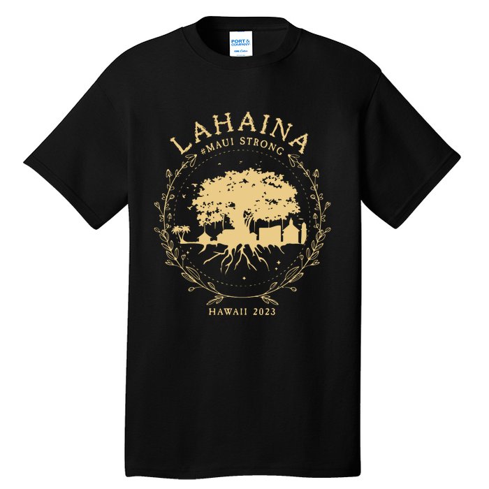 Maui Hawaii Shoreline Supportive Golden Maui Strong Lahaina Banyan Tree Tall T-Shirt