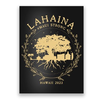 Maui Hawaii Shoreline Supportive Golden Maui Strong Lahaina Banyan Tree Poster