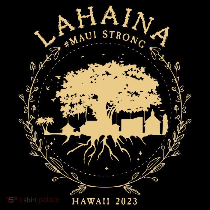 Maui Hawaii Shoreline Supportive Golden Maui Strong Lahaina Banyan Tree Tall Sweatshirt