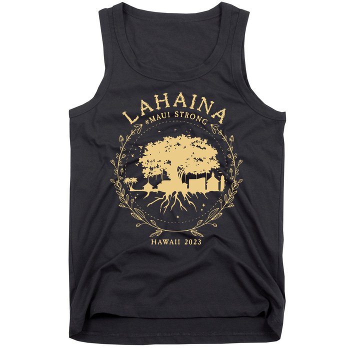 Maui Hawaii Shoreline Supportive Golden Maui Strong Lahaina Banyan Tree Tank Top