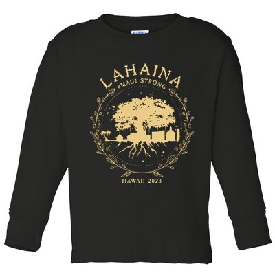Maui Hawaii Shoreline Supportive Golden Maui Strong Lahaina Banyan Tree Toddler Long Sleeve Shirt