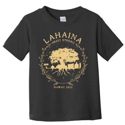 Maui Hawaii Shoreline Supportive Golden Maui Strong Lahaina Banyan Tree Toddler T-Shirt