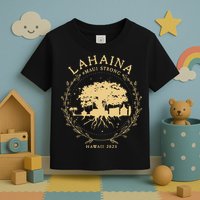 Maui Hawaii Shoreline Supportive Golden Maui Strong Lahaina Banyan Tree Toddler T-Shirt