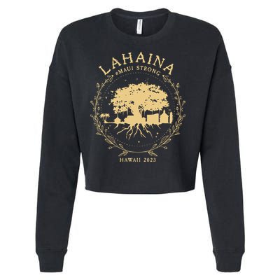 Maui Hawaii Shoreline Supportive Golden Maui Strong Lahaina Banyan Tree Cropped Pullover Crew