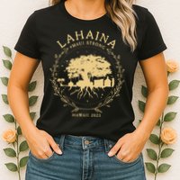 Maui Hawaii Shoreline Supportive Golden Maui Strong Lahaina Banyan Tree Womens T-Shirt