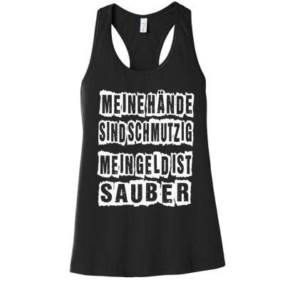 Meine Hande Sind Schmutzig Mein Geld Ist Sauber Mechaniker Women's Racerback Tank