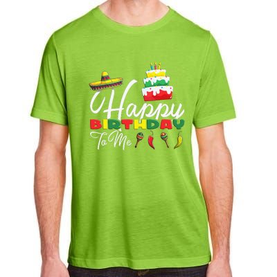 Mexican Holliday Sombrero Cute Cake Happy Birthday To Me Adult ChromaSoft Performance T-Shirt