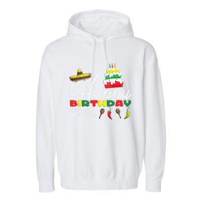 Mexican Holliday Sombrero Cute Cake Happy Birthday To Me Garment-Dyed Fleece Hoodie