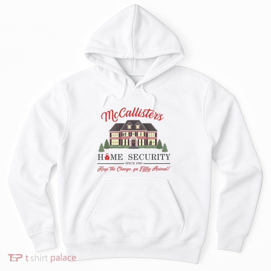 Mccallister Home Security Keep The Change Ya Filthy Animal Christmas Movie Hoodie
