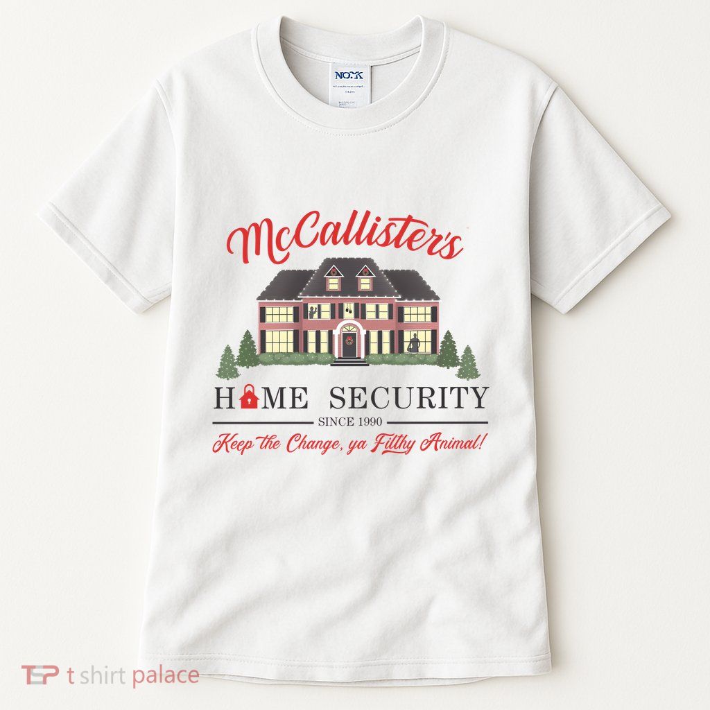 Mccallister Home Security Keep The Change Ya Filthy Animal Christmas Movie Tall T-Shirt