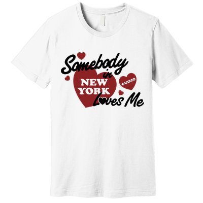 Mia Healey Somebody In New York Loves Me Guizio Premium T-Shirt