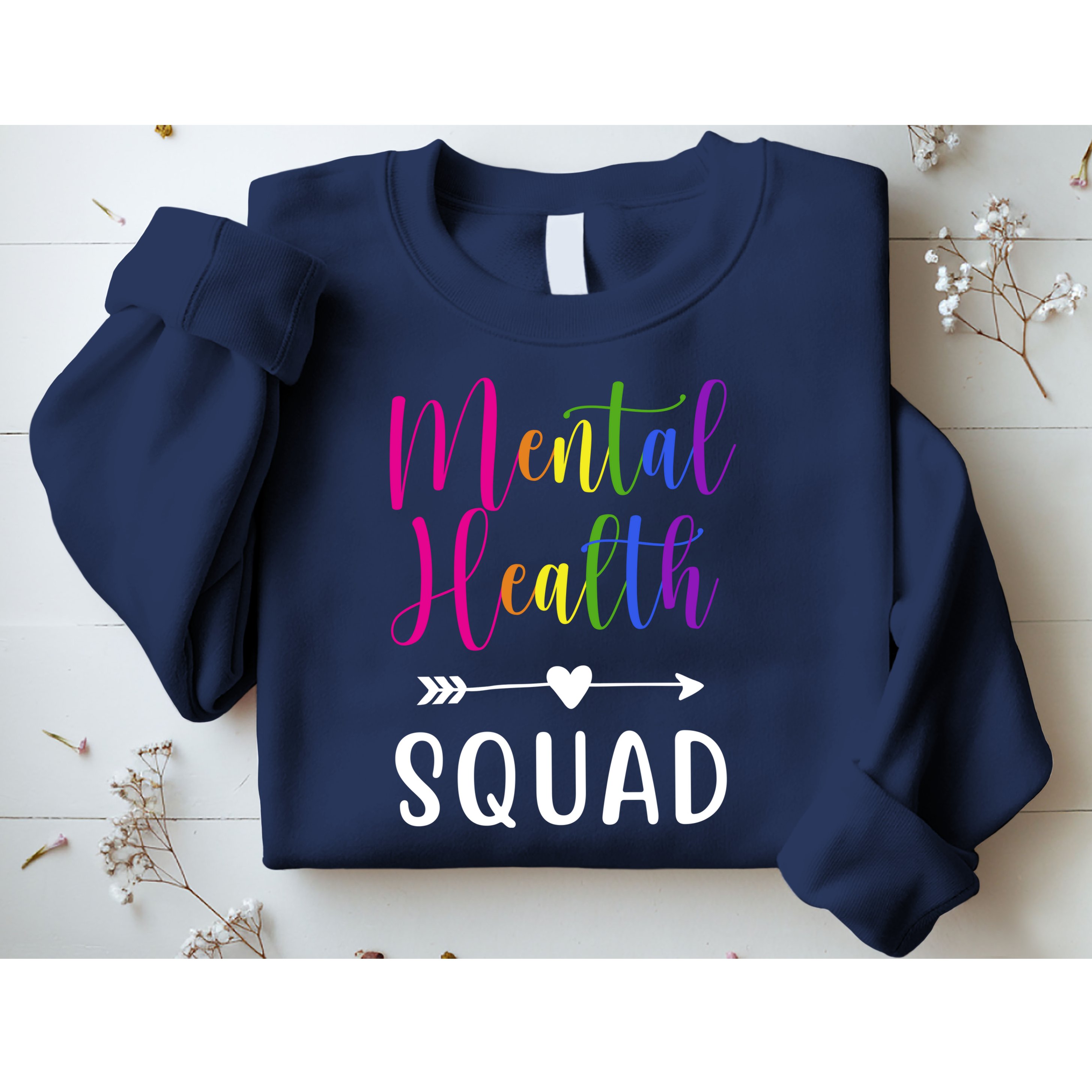 Mental Health Squad Awareness Colorful Sweatshirt