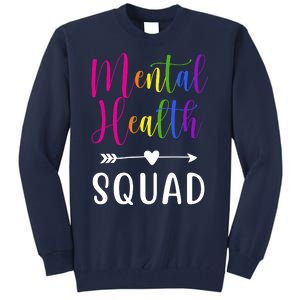 Mental Health Squad Awareness Colorful Tall Sweatshirt