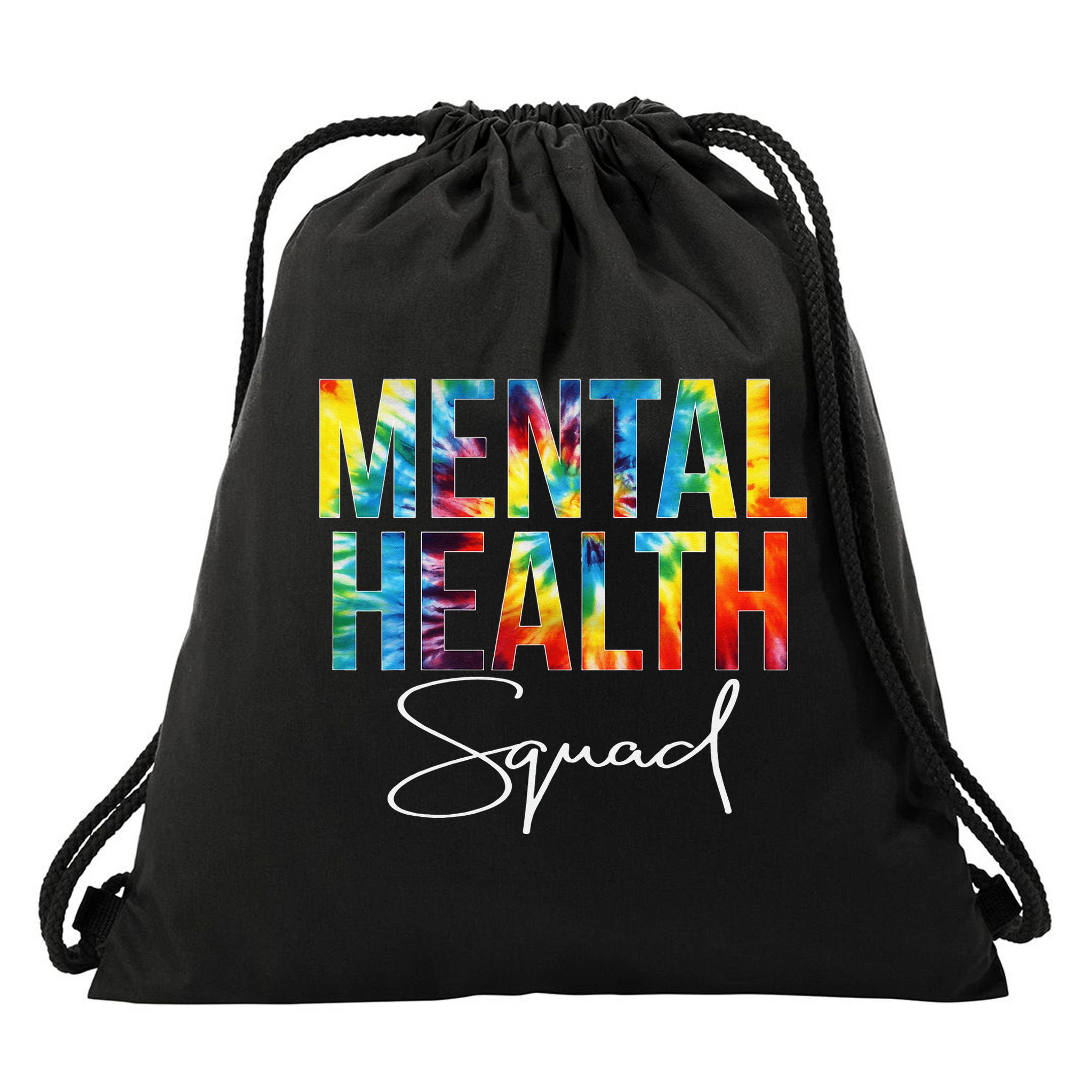 Mental Health Squad Appreciation Day Tie Dye  For Work Drawstring Bag