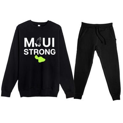 Maui Hawaii Strong Pray For Maui Gift Premium Crewneck Sweatsuit Set