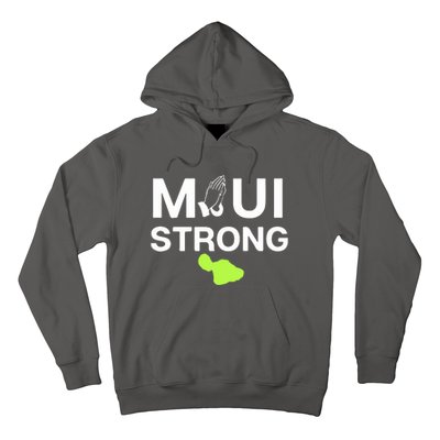 Maui Hawaii Strong Pray For Maui Gift Hoodie