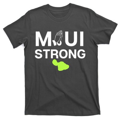 Maui Hawaii Strong Pray For Maui Gift T-Shirt