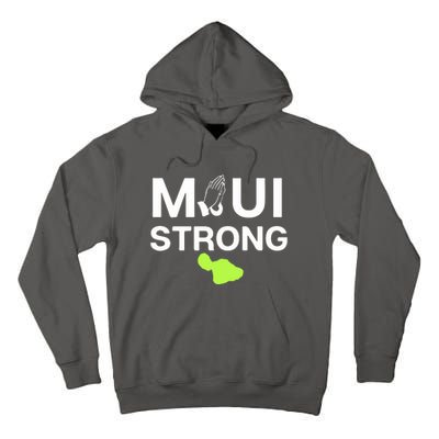 Maui Hawaii Strong Pray For Maui Gift Tall Hoodie