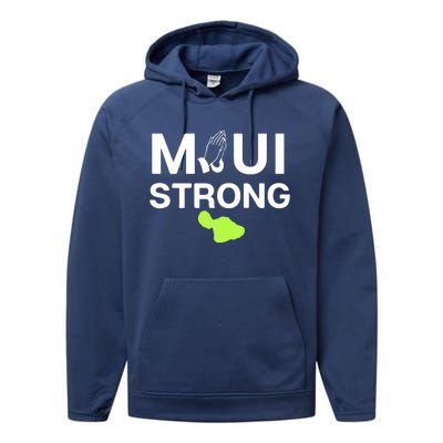 Maui Hawaii Strong Pray For Maui Gift Performance Fleece Hoodie