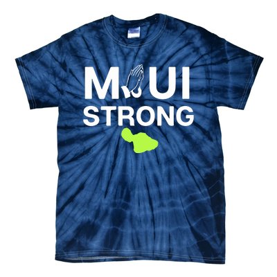 Maui Hawaii Strong Pray For Maui Gift Tie-Dye T-Shirt