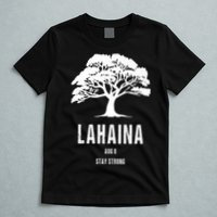 Maui Hawaii Strong Maui Wildfire Lahaina Survivor T-Shirt