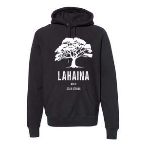 Maui Hawaii Strong Maui Wildfire Lahaina Survivor Premium Hoodie