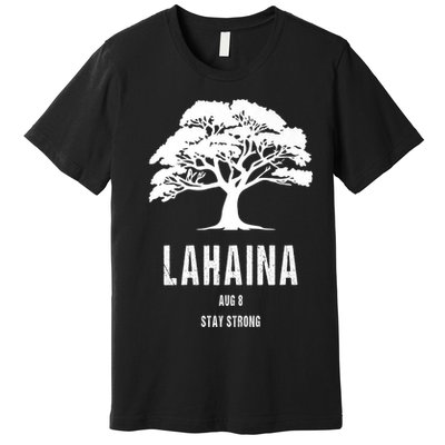 Maui Hawaii Strong Maui Wildfire Lahaina Survivor Premium T-Shirt