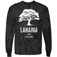 Maui Hawaii Strong Maui Wildfire Lahaina Survivor Tie-Dye Long Sleeve Shirt