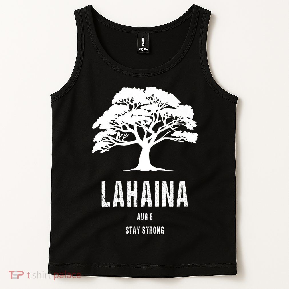 Maui Hawaii Strong Maui Wildfire Lahaina Survivor Tank Top