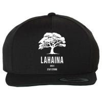 Maui Hawaii Strong Maui Wildfire Lahaina Survivor Wool Snapback Cap