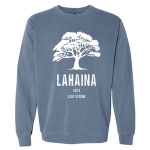 Maui Hawaii Strong Maui Wildfire Lahaina Survivor Garment-Dyed Sweatshirt