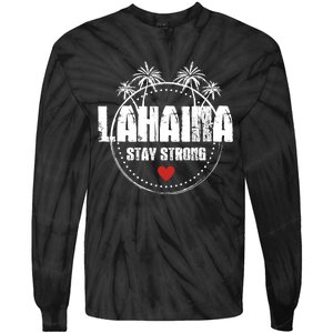 Maui Hawaii Strong Maui Lahaina Tie-Dye Long Sleeve Shirt