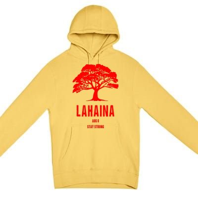 Maui Hawaii Strong Maui Wildfire Lahaina Survivor Premium Pullover Hoodie