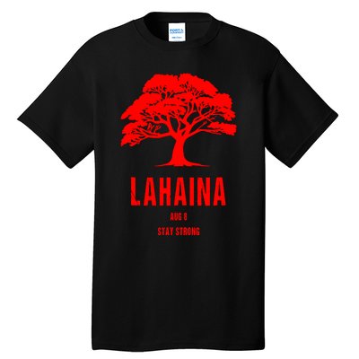 Maui Hawaii Strong Maui Wildfire Lahaina Survivor Tall T-Shirt