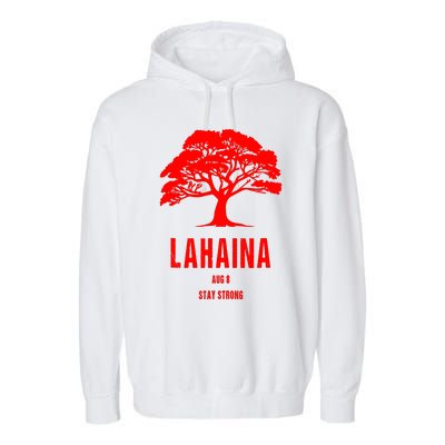 Maui Hawaii Strong Maui Wildfire Lahaina Survivor Garment-Dyed Fleece Hoodie