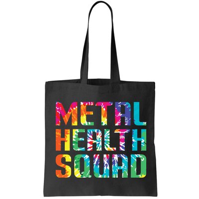 Mental Health Squad Tie Dye Bag