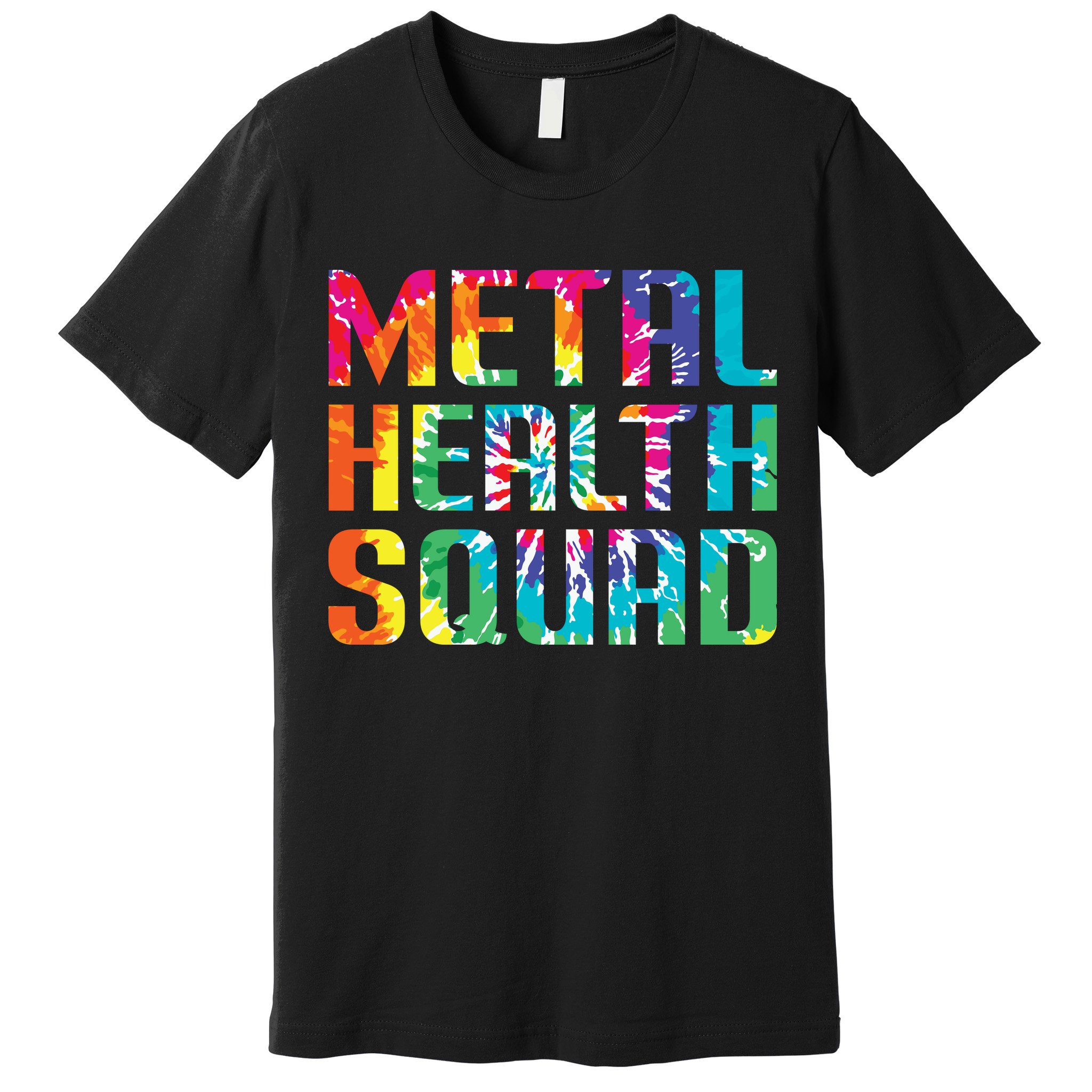 Mental Health Squad Tie Dye Premium T-Shirt