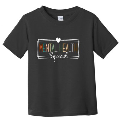 Mental Health Squad Brain Illness Mental Health Awareness Toddler T-Shirt