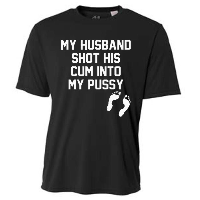 My Husband Shot His Cum Into My Pussy Apparel Cooling Performance Crew T-Shirt