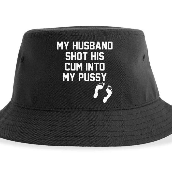 My Husband Shot His Cum Into My Pussy Apparel Sustainable Bucket Hat