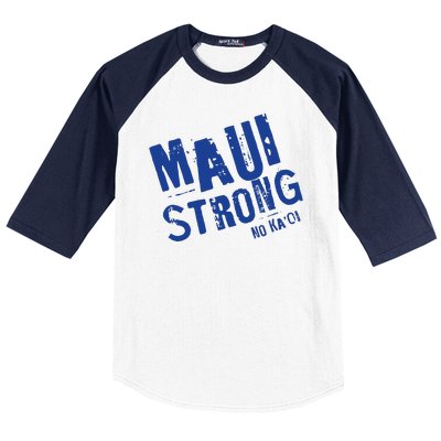 Maui Hawaii Strong Baseball Sleeve Shirt