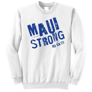 Maui Hawaii Strong Sweatshirt