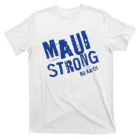 Maui Hawaii Strong T-Shirt