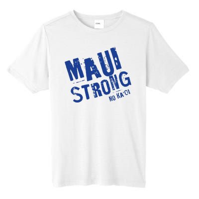 Maui Hawaii Strong Tall Fusion ChromaSoft Performance T-Shirt