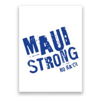 Maui Hawaii Strong Poster
